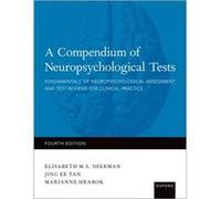 A Compendium of Neuropsychological Tests - Hrabok Marianne Associate Adjunct Professor in the Department of Medicine at the University of Alberta - Oxford Hrabok Marianne Associate Adjunct Professor i