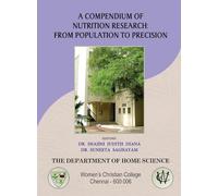 A Compendium of Nutrition Research: From Population to Precision