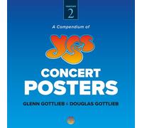 A Compendium of YES Concert Posters