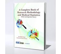A Complete Book of Research Methodology and Medical Statistics (MCQ's and Important Theory)