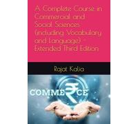 A Complete Course in Commercial and Social Sciences (including Vocabulary and Language) - Extended Third Edition