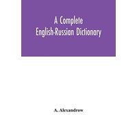 A Complete English-Russian Dictionary