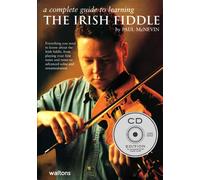 A Complete Guide to Learning the Irish Fiddle