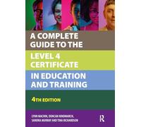 A Complete Guide to the Level 4 Certificate in Education and Training