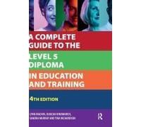 A Complete Guide To The Level 5 Diploma In Education And Training