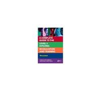 A Complete Guide To The Level 5 Diploma In Education And Training