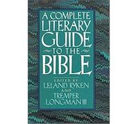 A Complete Literary Guide to the Bible Tremper Longman (Auteur)