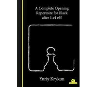 A Complete Opening Repertoire for Black After 1.e4 E5!