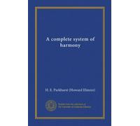 A complete system of harmony (Vol-1)