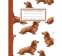 A Composition Book: Cute Long Haired Mini Dachshund Illustration | College Ruled For School Notes, Daily Thoughts, and Creative Scribbles | 110 Pages 7.5" X 9.25"