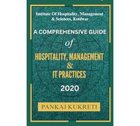 A comprehensive Guide of Hospitality, Management and IT Practices
