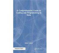 A Comprehensive Guide to Coding and Programming in Stata - Gafoor Rafael University College London U.K. - Taylor amp Francis Ltd - Livre en Anglais - Hard Gafoor Rafael University College London U.K.G
