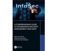 A Comprehensive Guide to Information Security Management and Audit by Kranthi Godishala & Aruna Vaagdevi Engg College & India Kranthi Godishala Aruna Vaagdevi Engg College India (Auteur)