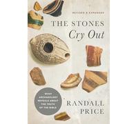 A Comprehensive Illustrated Survey of Biblical Archaeology: Bringing to Life the History, People, and Cultures of the Bible