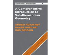 A Comprehensive Introduction to Sub-Riemannian Geometry