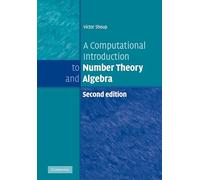 A Computational Introduction to Number Theory and Algebra
