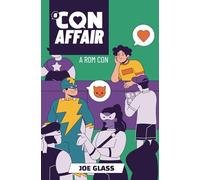 A Con Affair: A Rom Con - A Gay Comic Con Love Story