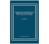 A Conceptual Commentary On Midrash Leviticus Rabbah