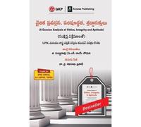 A Concise Analysis Of Ethics, Integrity And Aptitude
