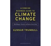 A Concise Business Guide To Climate Change