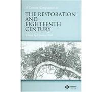 A Concise Companion to the Restoration and Eighteenth Century, Concise Companions to Literature and Culture Cynthia Wall (Auteur)