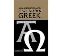 A Concise Dictionary of New Testament Greek Warren C. Trenchard (Auteur)