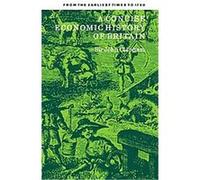 A Concise Economic History of Britain John Clapham (Auteur)