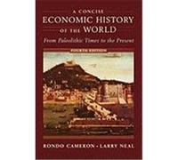 A Concise Economic History of the World Larry Neal, Rondo Cameron (Auteur)