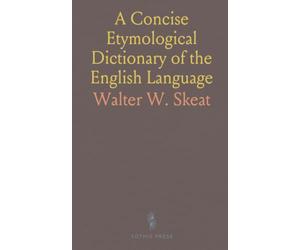A Concise Etymological Dictionary of the English Language