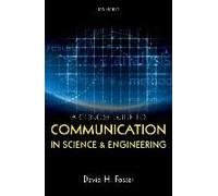 A Concise Guide To Communication In Science And Engineering