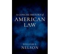 A Concise History of American Law