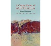 A Concise History of Australia by Stuart University of Melbourne Macintyre Stuart University Of Melbourne Macintyre, (Auteur)