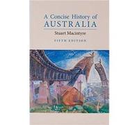 A Concise History of Australia by Stuart University of Melbourne Macintyre Stuart (University of Melbourne) Macintyre (Auteur)