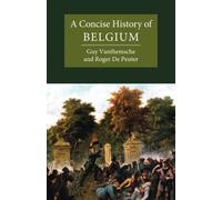 A Concise History of Belgium