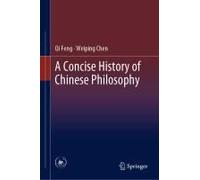 A Concise History Of Chinese Philosophy