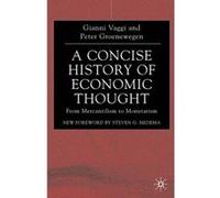 A Concise History of Economic Thought Gianni Vaggi, Peter D. Groenewegen (Auteur)