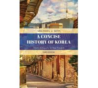 A Concise History Of Korea