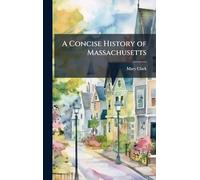 A Concise History of Massachusetts
