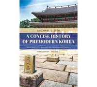 A Concise History of Premodern Korea by Michael J. Seth Paperback Book Michael J. Seth (Auteur)