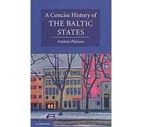 A Concise History Of The Baltic States