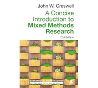 A Concise Introduction to Mixed Methods Research - International Student Edition