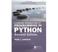 A Concise Introduction To Programming In Python