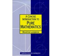 A Concise Introduction To Pure Mathematics
