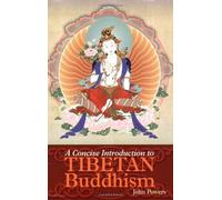 A Concise Introduction To Tibetan Buddhism