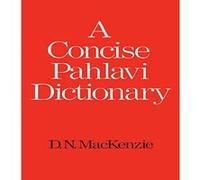 A Concise Pahlavi Dictionary David Neil MacKenzie (Auteur)