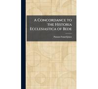 A Concordance to the Historia Ecclesiastica of Bede