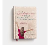 A Confidence That Changes Everything: Devotions to Shine Bright in This Topsy-Turvy Life