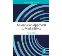 A Confucian Approach To Media Ethics