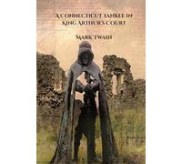 A Connecticut Yankee in King Arthur's Court