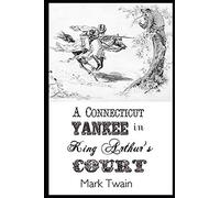 A Connecticut Yankee in King Arthur's Court